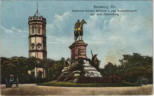 Duissern-Duisburg Denkmal Kaiser Wilhelm I. und Aussichtsturm Kaiserberg 1910