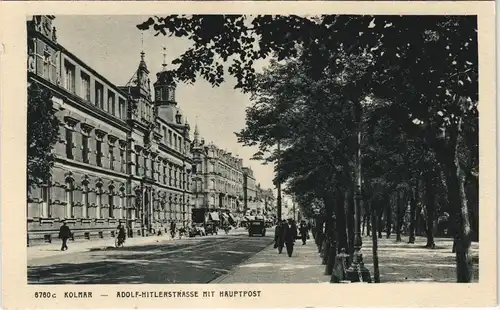 CPA Kolmar Colmar Straße mit Hauptpost 1940