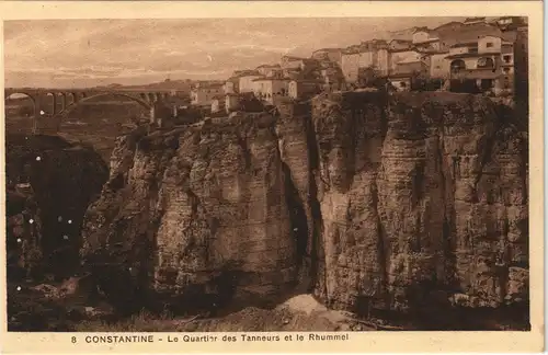 Constantine قسنطينة Le Quartier des Tanneurs et le Rhummel 1910