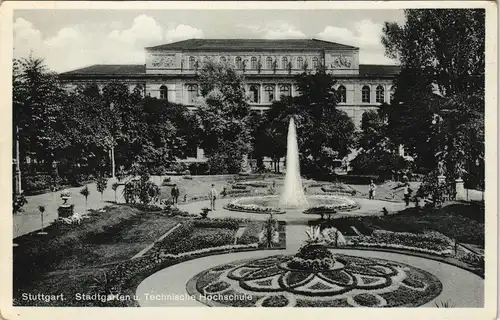 Ansichtskarte Stuttgart Stadtgarten u. Technische Hochschule 1930