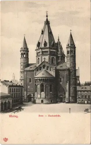 Ansichtskarte Mainz Dom - Nordansicht, Domplatz 1905