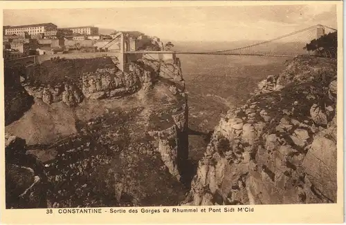 Constantine قسنطينة Sortie des Gorges du Rhummel et Pont Sidi M'Cid 1920