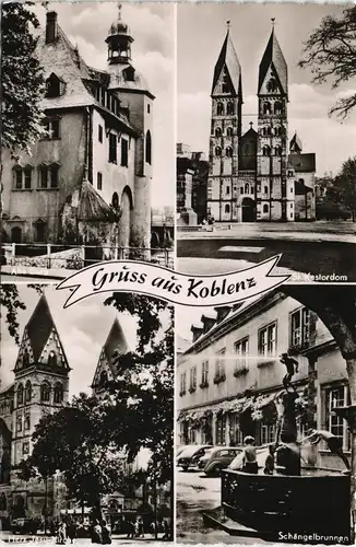 Koblenz Mehrbildkarte mit Burg, Dom, Schängelbrunnen, Kirche 1956