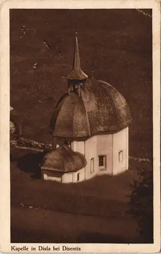 Ansichtskarte Disla-Disentis/Mustér Kapelle 1928