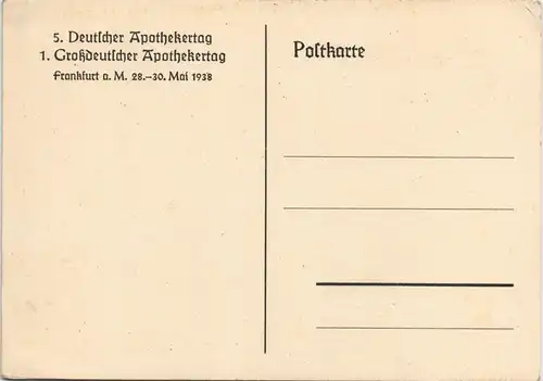 Frankfurt am Main Deutscher bzw. Großdeutscher Apothekertag Sonderkarte 1938