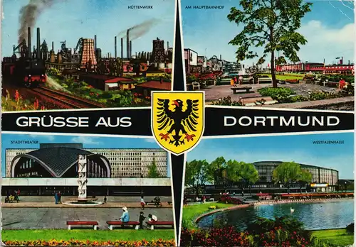 Dortmund Mehrbild-AK mit Hüttenwerk, Bahnhof, Stadttheater, Westfalenhalle 1977