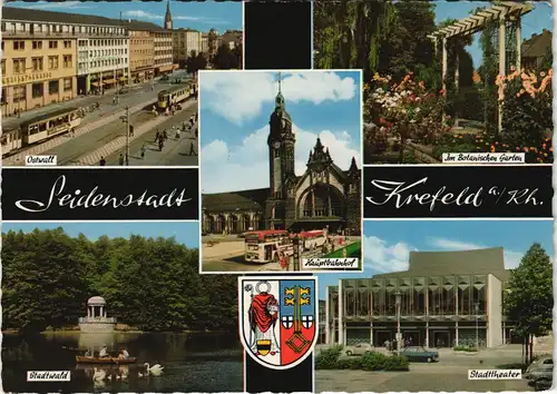 Krefeld Crefeld Mehrbild-AK mit Ostwall, Bot. Garten, Stadtwald, Bahnhof  1970