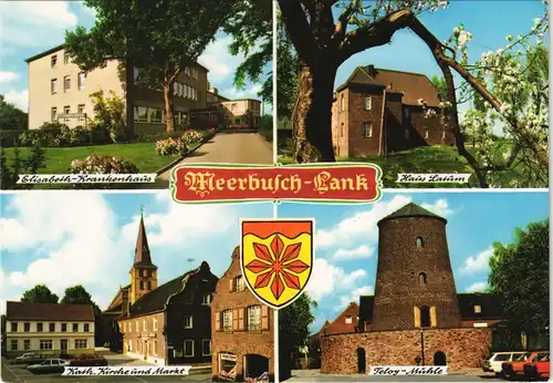 Meerbusch Mehrbild-AK OT Lank, Elisabeth-Krankenhaus Kath. Kirche und Markt 1970