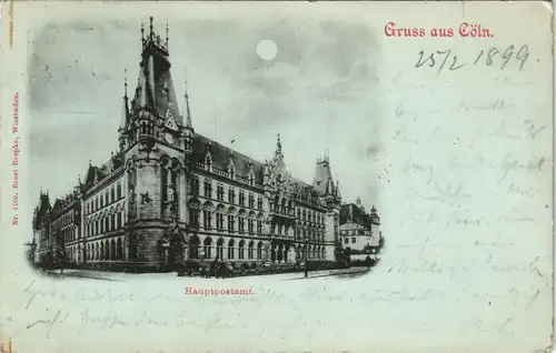 Ansichtskarte Köln Hauptpost bei Mondschein 1899