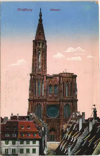 CPA Straßburg Strasbourg Münster Feldpostkarte 1. WK 1915 gelaufen als Feldpost