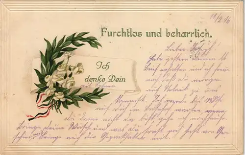 Furchtlos und beharrlich Patriotika Dt. Reich Feldpostkarte 1916   Feldpost