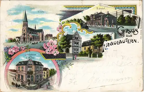Litho AK Fraulautern-Saarlouis Kirche Bahnhof Geschäftshaus gel. Bahnposts 1901