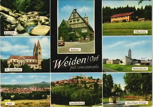 Weiden (Oberpfalz) Mehrbild-AK Butterfaß, Silberhütte Leuchtenberg uvm. 1974