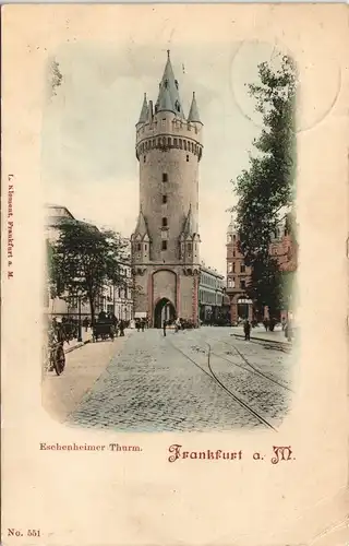 Innenstadt-Frankfurt am Main Eschenheimer Turm, Straße, Kutschen -coloriert 1899