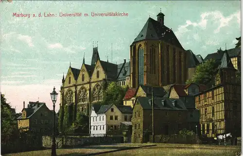 Ansichtskarte Marburg an der Lahn Universität m. Universitätskirche 1910