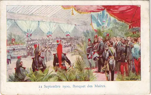.Frankreich 22 Septembre 1900 Banquet des Maires. Militär Kunst-AK 1900