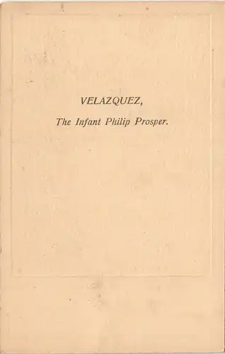 VELAZQUEZ, The Infant Philip Prosper. Menschen Kinder schöne Kleider 1925