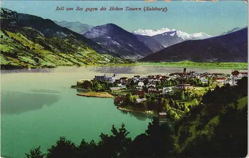 Ansichtskarte Zell am See gegen die Hohen Tauern (Salzburg). 1912