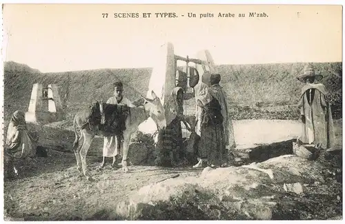 Ägypten (allgemein) Egyt SCENES ET TYPES. - Un puits Arabe au M'zab. 1922