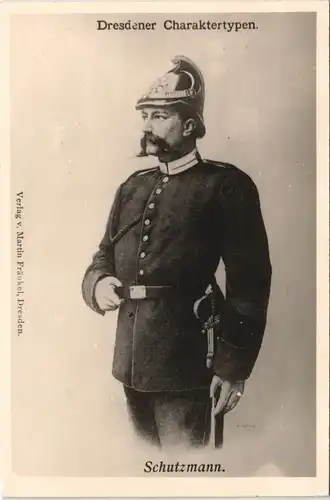 Ansichtskarte Dresden Dresdner Typen - Schutzmann, REPRO 1912/1980 REPRO
