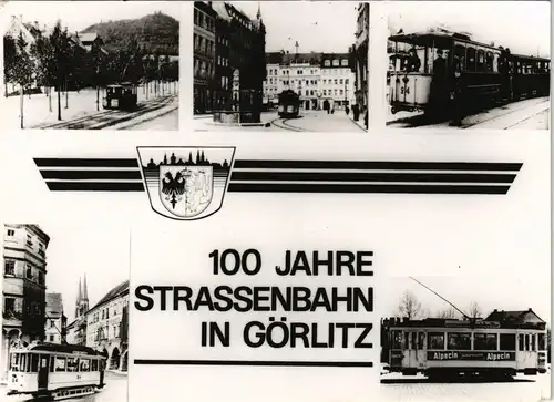 Görlitz Zgorzelec 100 Jahre Straßenbahn Triebwagen der Baujahre 1896,97 1982