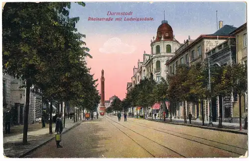 Ansichtskarte Darmstadt Rheinstraße mit Ludwigssäule 1910