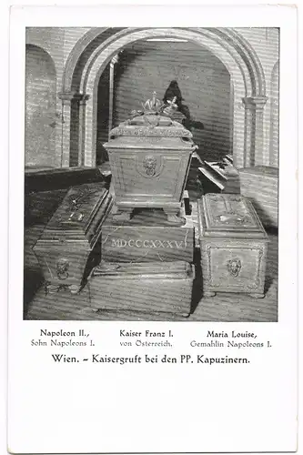Ansichtskarte Wien Gruft von Napoleon II., Kaiser Franz I., Maria Louise 1930