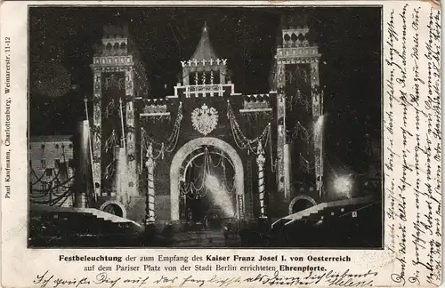 Mitte-Berlin Pariser Platz, Festbeleuchtung Empfang Kaiser Franz Josef 1900