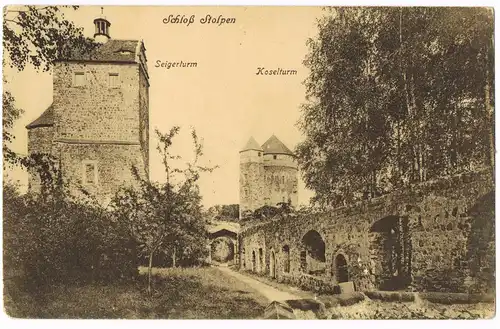 Ansichtskarte Stolpen Schloß Schloss (Castle) Seigerturm Koselturm 1910