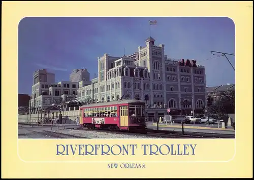 Postcard New Orleans RIVERFRONT TROLLEY, Louisiana USA 2000