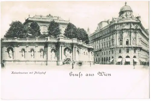 Ansichtskarte Wien Kaiserbrunnen mit Philipphof Straßenpartie 1907