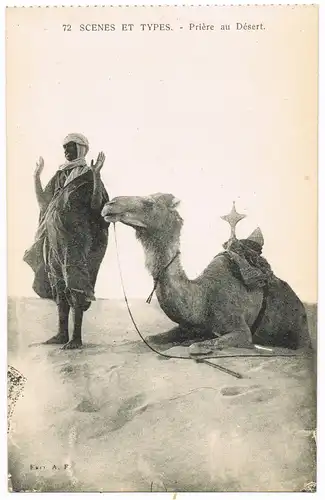 Ägypten (allgemein) 72 SCENES ET TYPES. - Prière au Désert. Egypt Ägypten 1922