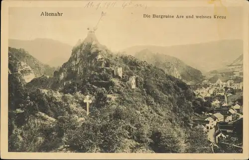 Ansichtskarte Altenahr Die Burgruine Are und weisses Kreuz 1911