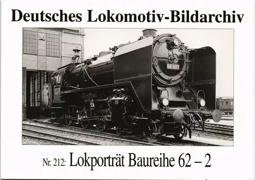 Ansichtskarte  Dampflokomotive Eisenbahn Lokporträt Baureihe 62-2 1995