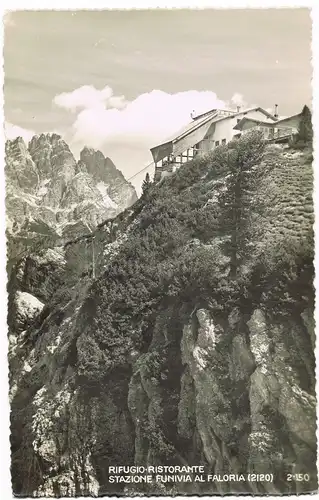 Cortina d´Ampezzo RIFUGIO RISTORANTE STAZIONE FUNIVIA AL FALORIA (2120) 1940