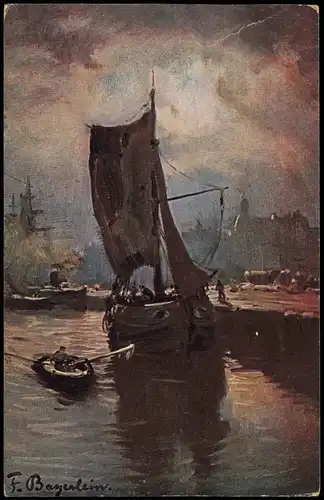 F. Bayerlein Signierte Künstlerkarte Hafen mit Segelschiff 1919