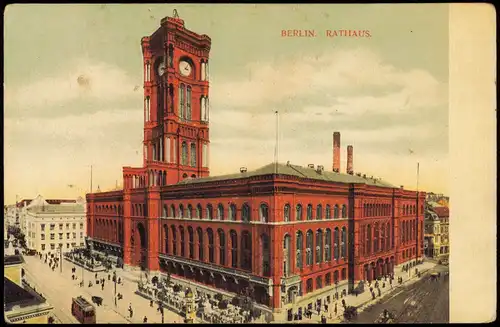 Ansichtskarte Mitte-Berlin (das rote) RATHAUS (Town Hall) 1910
