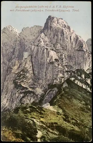 Kitzbühel Stripsenjochhütte d. A.V.S. Kufstein Fleischbank   Tirol. 1913