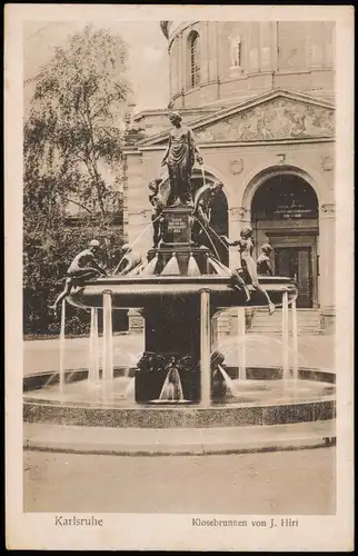 Ansichtskarte Karlsruhe Klosebrunnen von J. Hirt 1918