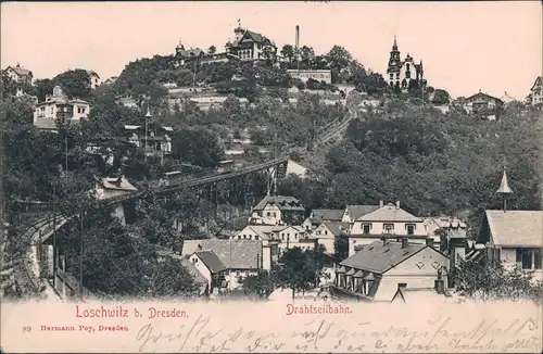Ansichtskarte Loschwitz-Dresden Louisenhof mit Drahtseilbahn/Schwebebahn 1899