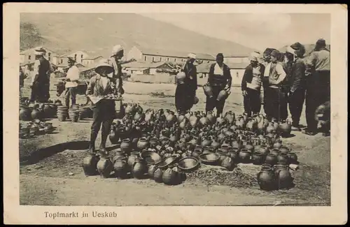 Postcard Skopje Скопје | Üsküp Topfmarkt 1917  gel. Feldpoststempel