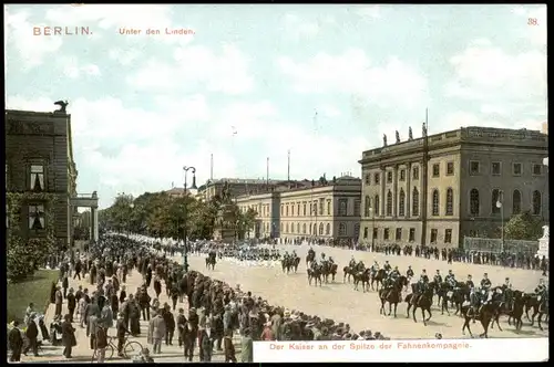 Ansichtskarte Mitte-Berlin Der Kaiser an der Spitze der Fahnenkompagnie 1912
