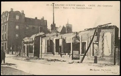 Creil Rue Gambella Ruins of the Gambetta Street 1. Weltkrieg 1917