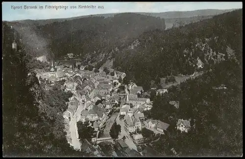 Ansichtskarte Bad Berneck im Fichtelgebirge Stadt von der Kirchleithe 1913