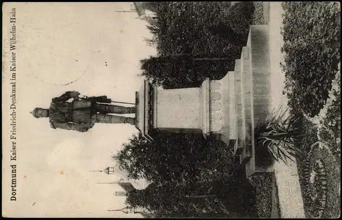 Ansichtskarte Dortmund Kaiser Friedrich-Denkmal im Kaiser Wilhelm-Hain 1906