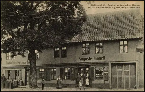 Hedersleben Gasthof z. deutschen Hause mit Materialwarenhandlung   1910