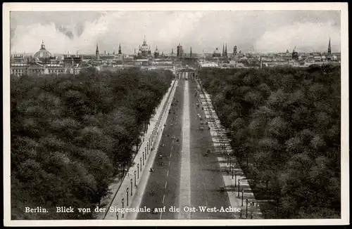 Ansichtskarte Berlin Blick von der Siegessäule auf die Ost-West-Achse 1940