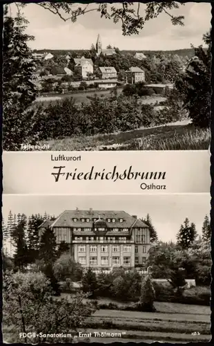 Friedrichsbrunn DDR 2-Bild-Karte Teilansicht & FDGB-Sanatorium Ernst Thälmann 1959