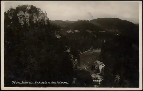 Hohnstein (Sächs. Schweiz)  Hockstein m. Restauration Polenztal 1950