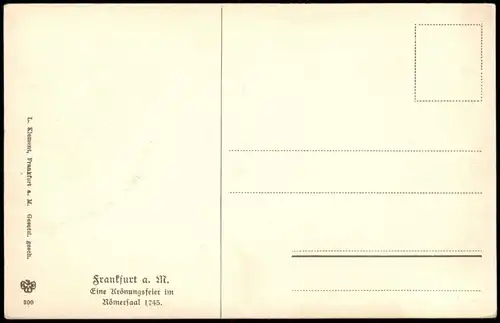 Ansichtskarte Frankfurt am Main Eine Krönungsfeier im Römersaal 1745. 1922